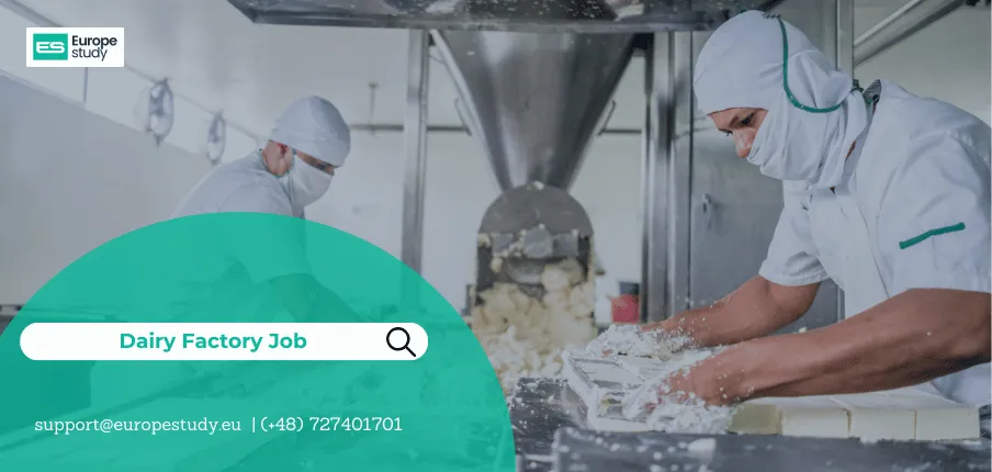 Dairy Factory Job in Poland