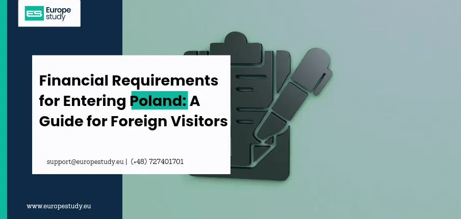 financial-requirements-for-entering-poland-a-guide-for-foreign-visitors.webp