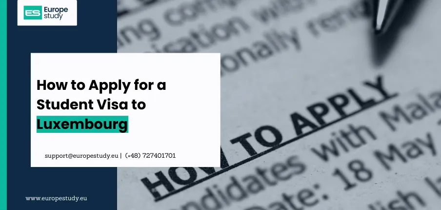 how-to-apply-for-a-student-visa-to-luxembourg.webp