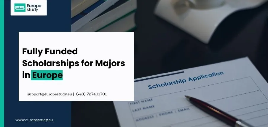 fully-funded-scholarships-for-majors-in-europe.webp