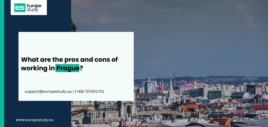 What are the pros and cons of working in Prague?