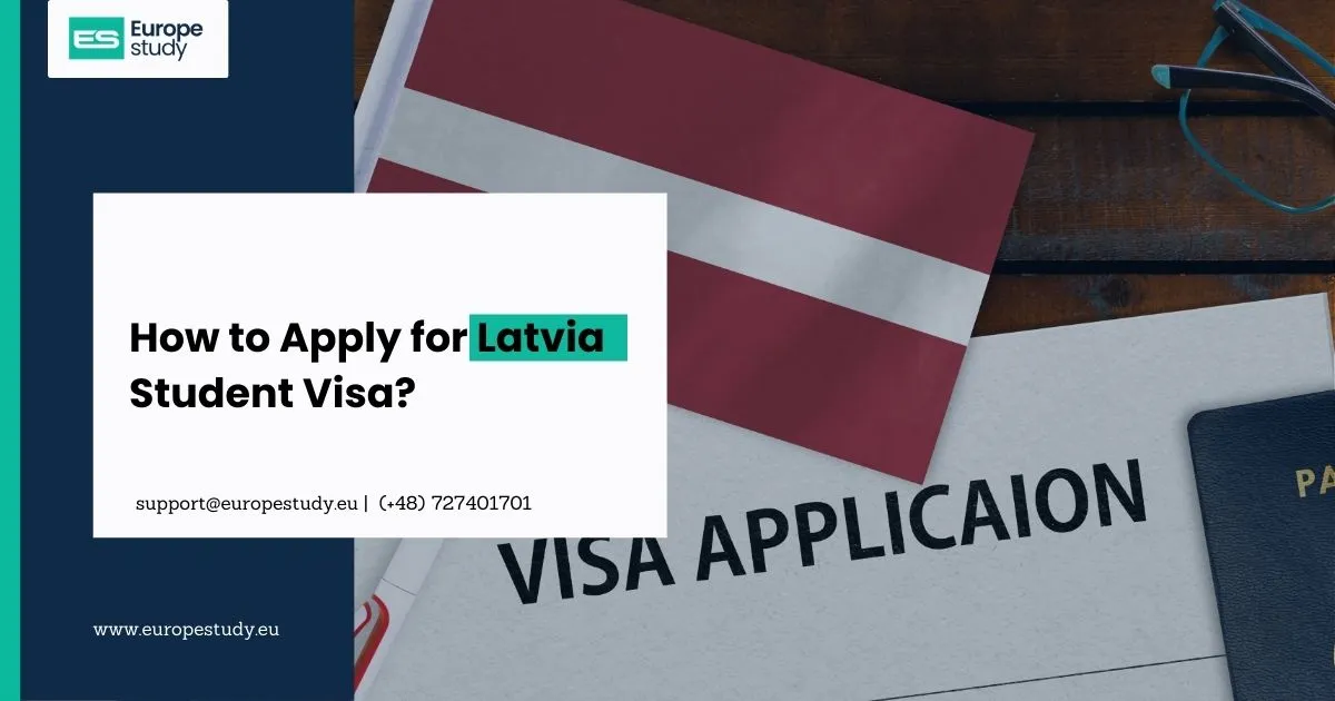 how-to-apply-for-latvia-student-visa.webp