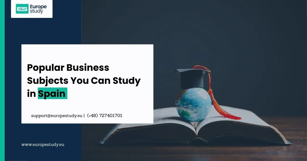 popular-business-subjects-you-can-study-in-spain.webp