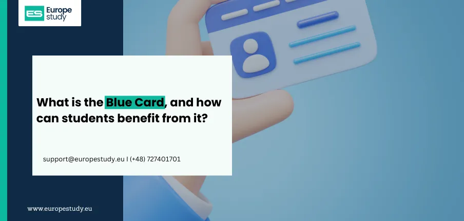 What is the Blue Card, and how can students benefit from it?