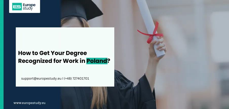 How to Get Your Degree Recognized for Work in Poland?
