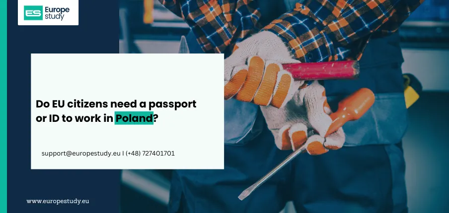 Do EU citizens need a passport or ID to work in Poland?
