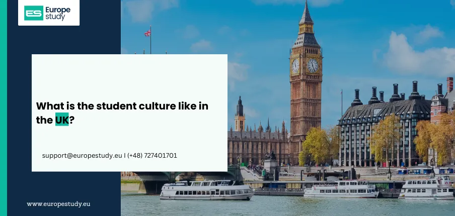 What is the student culture like in the UK?