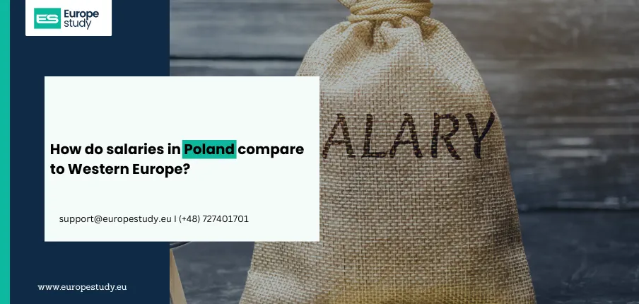 How do salaries in Poland compare to Western Europe?