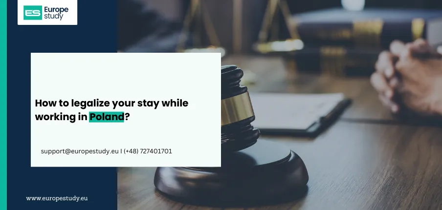 How to legalize your stay while working in Poland?