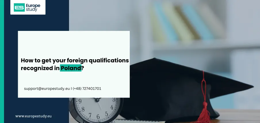 How to get your foreign qualifications recognized in Poland?