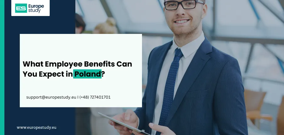 What Employee Benefits Can You Expect in Poland?