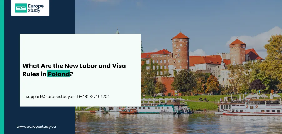 What Are the New Labor and Visa Rules in Poland?
