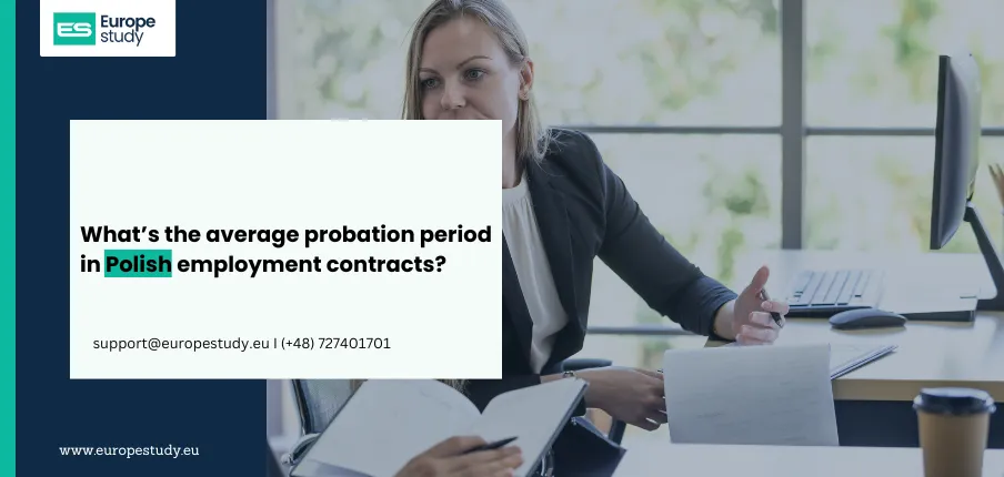 What’s the average probation period in Polish employment contracts?