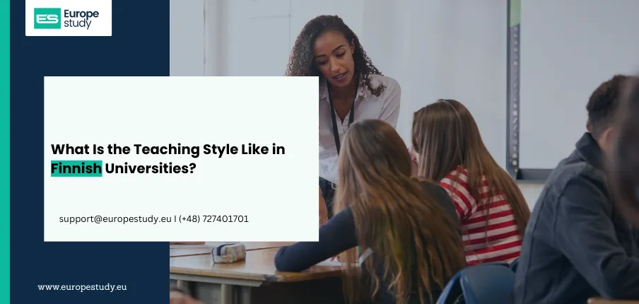 What Is the Teaching Style Like in Finnish Universities?