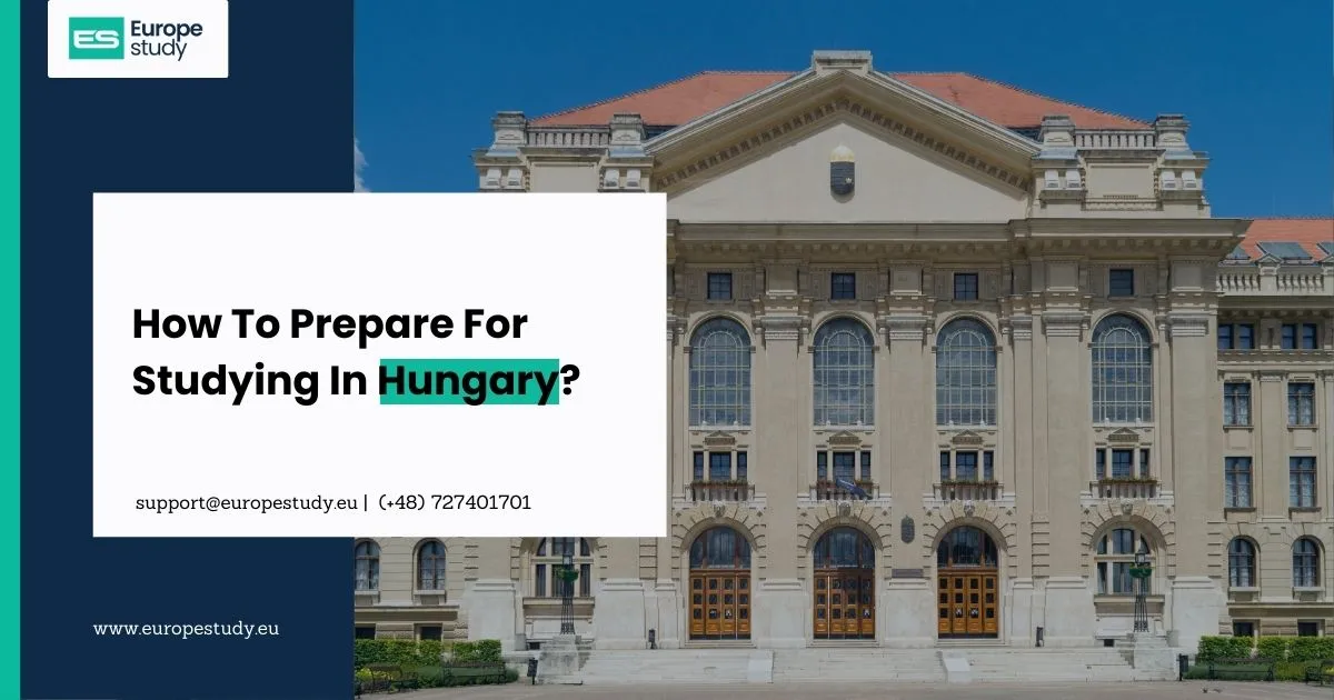 how-to-prepare-for-studying-in-hungary.webp