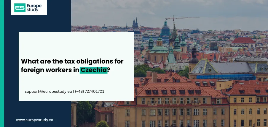 What are the tax obligations for foreign workers in Czechia?