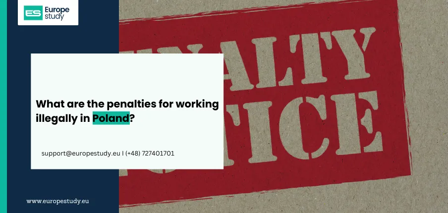 What are the penalties for working illegally in Poland?