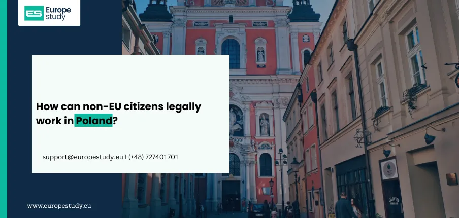 How Non-EU Citizens Can Legally Work in Poland?