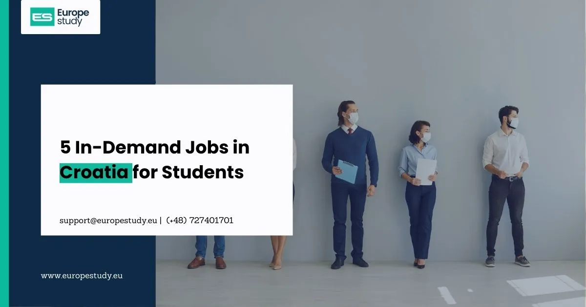 5-in-demand-jobs-in-croatia-for-students.webp
