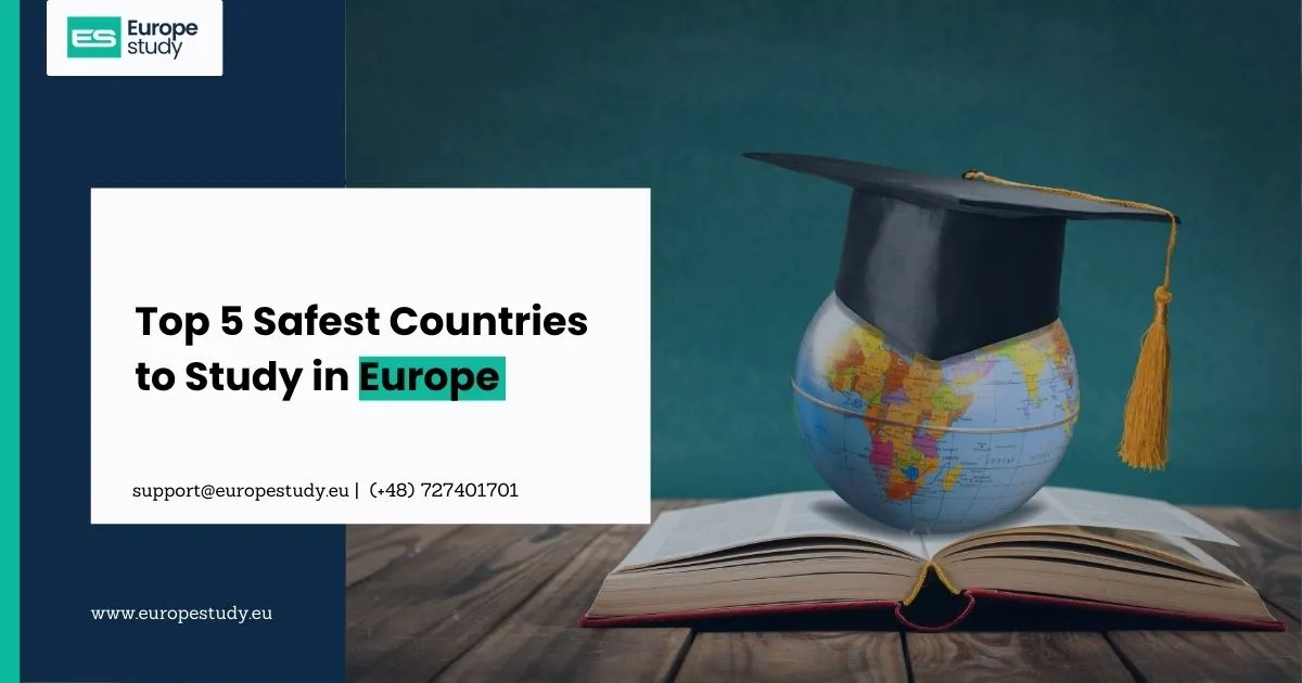 top-5-safest-countries-to-study-in-europe.webp