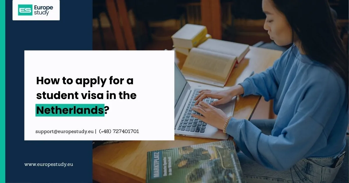 how-to-apply-for-a-student-visa-in-the-netherlands.webp